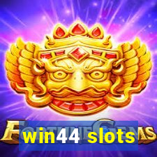 win44 slots